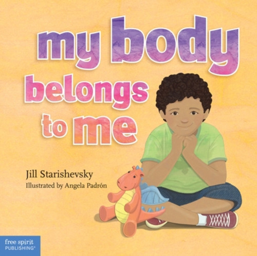 My Body Belongs To Me: A Book About Body Safety