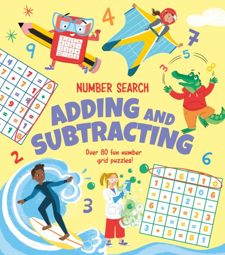 Number Search: Adding And Subtracting: Over 80 Fun Number Grid Puzzles!