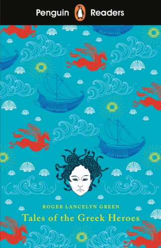 Penguin Readers Level 7: Tales of the Greek Heroes (ELT Graded Reader): Abridged Edition