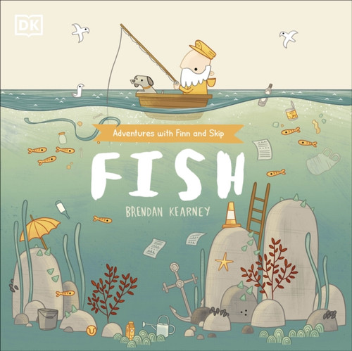 Adventures with Finn and Skip: Fish: A tale about ridding the ocean of plastic pollution