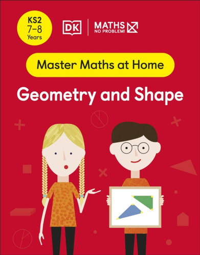 Maths - No Problem! Geometry And Shape, Ages 7-8 (Key Stage 2)
