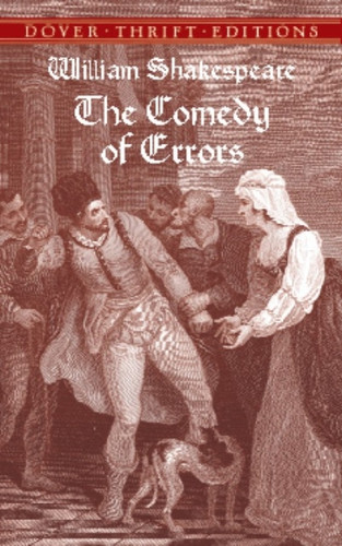 The Comedy Of Errors - 9780486424613
