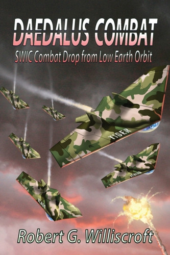 Daedalus Combat: SWIC Combat Drop from Low Earth Orbit