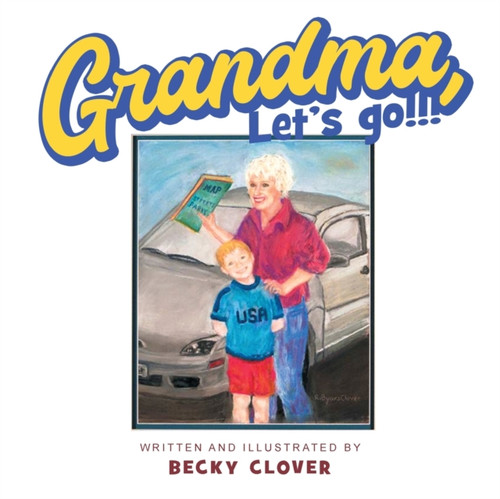 Grandma, Let'S Go!!! And Kids, Let'S Go!!!
