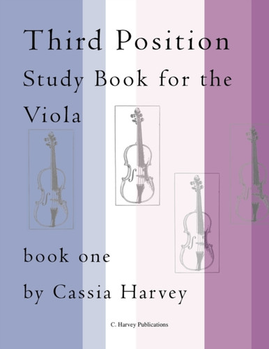 Third Position Study Book For The Viola, Book One