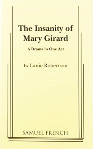 Insanity Of Mary Girard