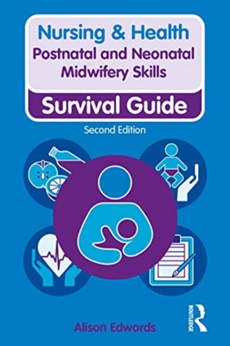 Postnatal And Neonatal Midwifery Skills
