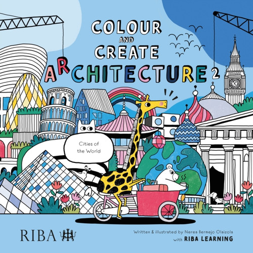 Colour And Create Architecture 2: Cities Of The World