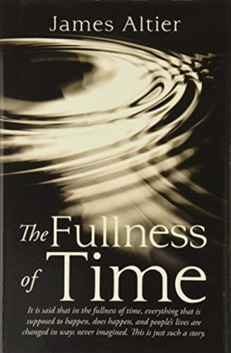 The Fullness Of Time