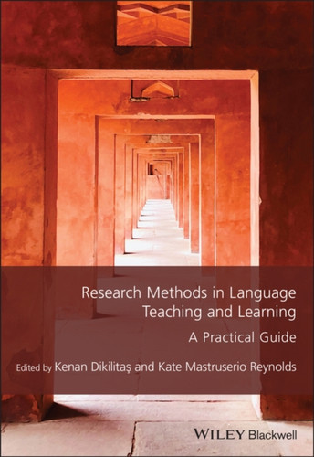 Research Methods In Language Teaching And Learning : A Practical Guide