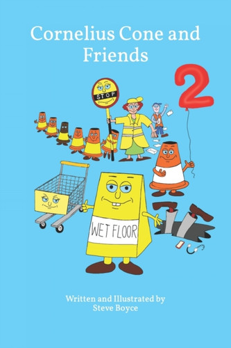 Cornelius Cone And Friends 2: Sam'S Trip And Slip