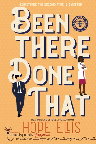 Been There Done That: A Sexy Second Chance Romance Been There Done That: A Sexy Second Chance Romance