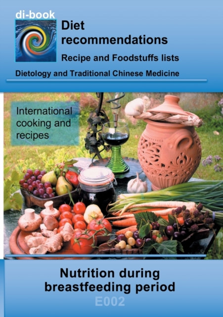 Nutrition during breastfeeding period: E002 DIETETICS - Universal - Breastfeeding period