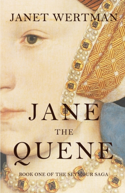 Jane The Quene - 9780997133813
