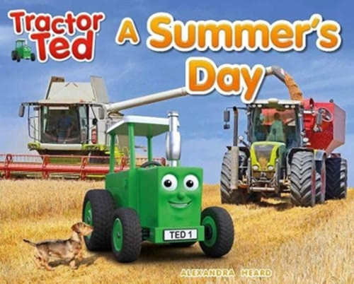 Tractor Ted A Summer's Day: Explore the farm in Summer with Tractor Ted