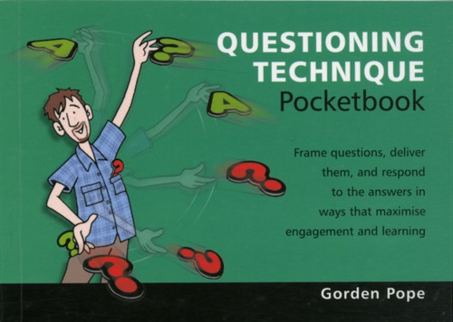 Questioning Technique Pocketbook: Questioning Technique Pocketbook