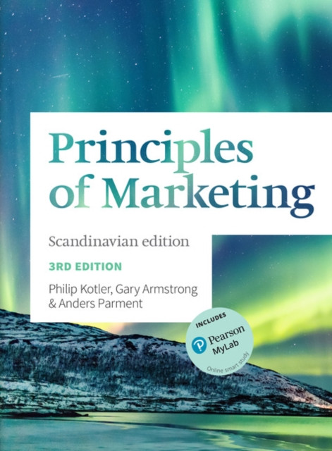 Principles Of Marketing Scandinavian Edition: Scandinavian Edition - 9781292354996