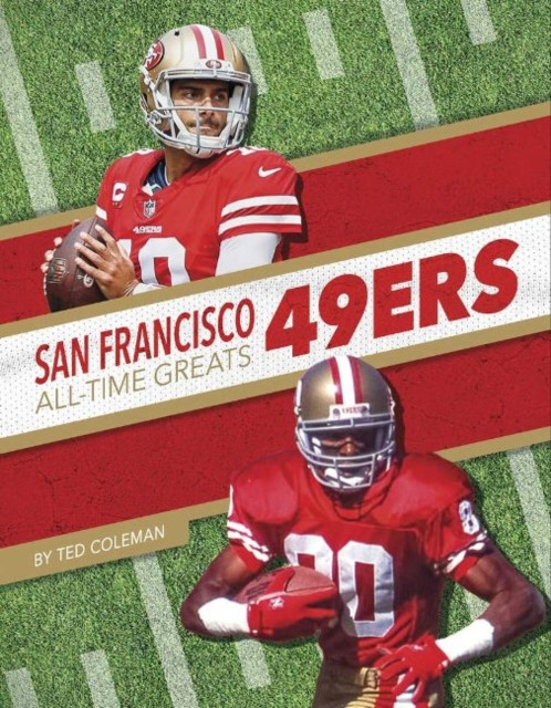 San Francisco 49Ers All-Time Greats - 9781634943826