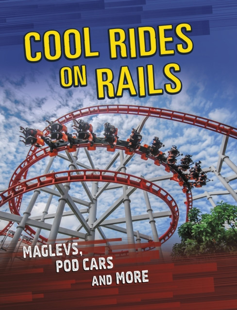 Cool Rides On Rails: Maglevs, Pod Cars And More