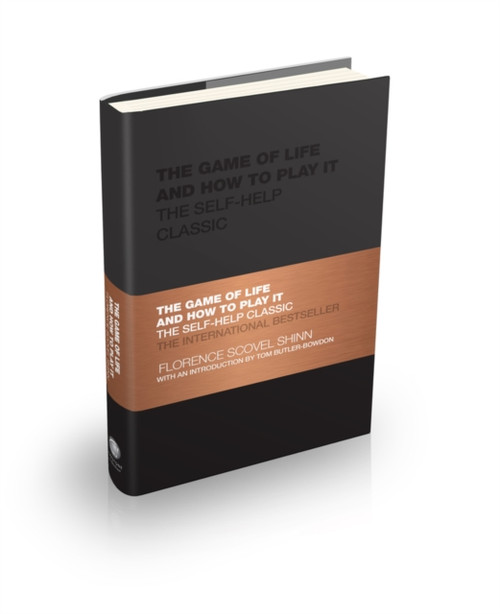 The Game Of Life And How To Play It: The Self-Help Classic