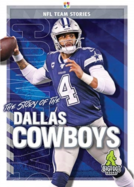 The Story Of The Dallas Cowboys