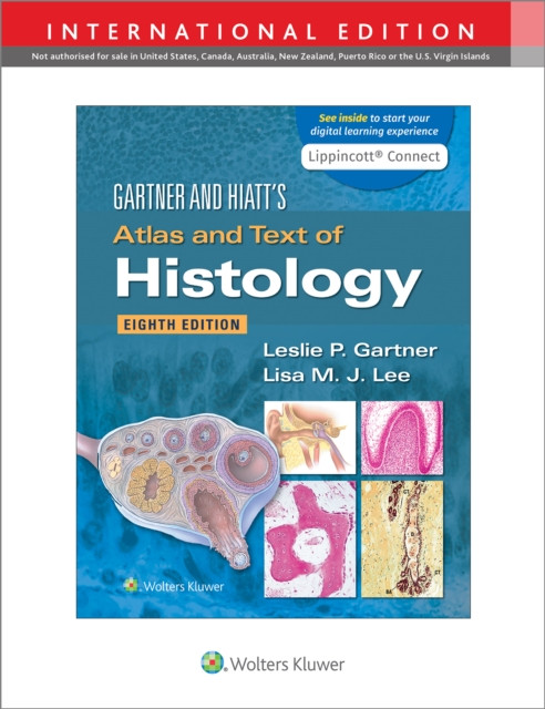 Gartner & Hiatt'S Atlas And Text Of Histology
