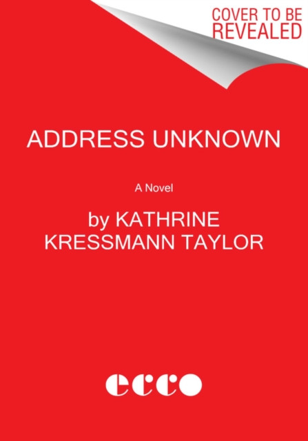 Address Unknown: A Novel