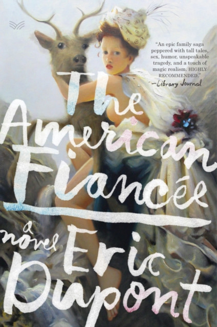 The American Fiancee: A Novel