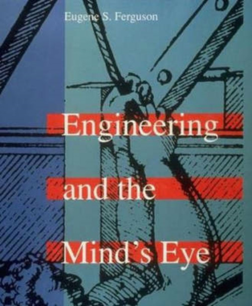 Engineering And The Mind'S Eye