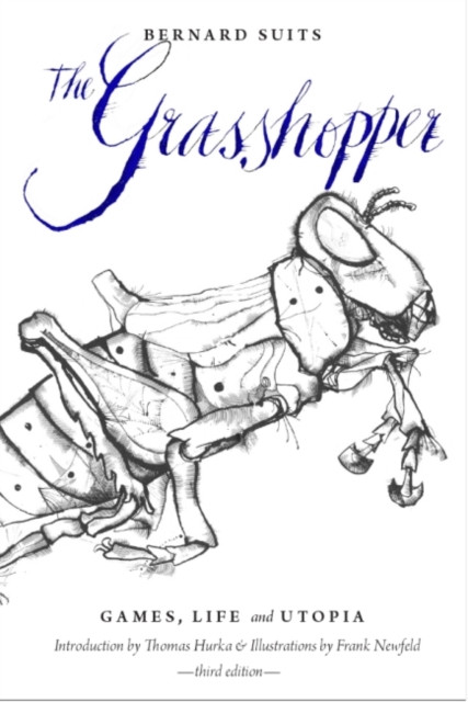 The Grasshopper: Games, Life And Utopia - 9781554812158