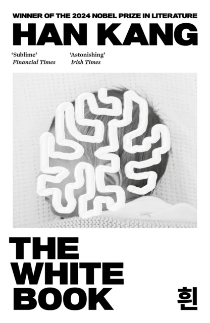 The White Book: Winner of the 2024 Nobel Prize in Literature