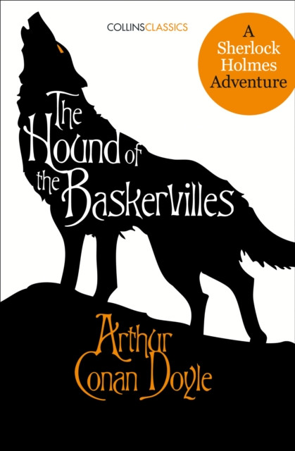 The Hound Of The Baskervilles: A Sherlock Holmes Adventure - 9780008195656