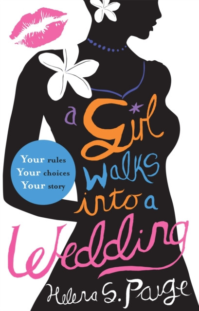 A Girl Walks into a Wedding: Choose Your Own Erotic Destiny