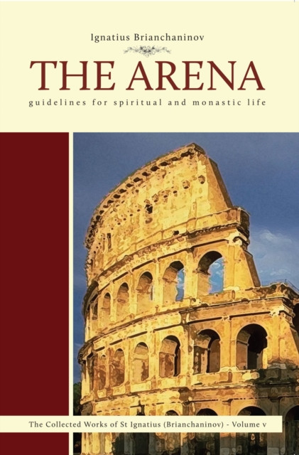 Arena: Guidelines for Spiritual and Monastic Life