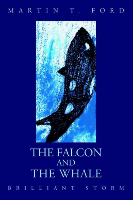 The Falcon and the Whale: Brilliant Storm