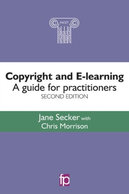 Copyright and E-learning: A guide for practitioners