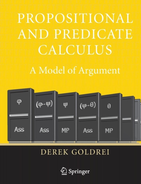 Propositional and Predicate Calculus: A Model of Argument