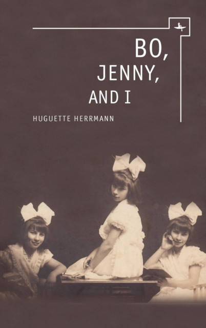 Bo, Jenny and I: Surviving the Holocaust in Britain: A Family Memoir