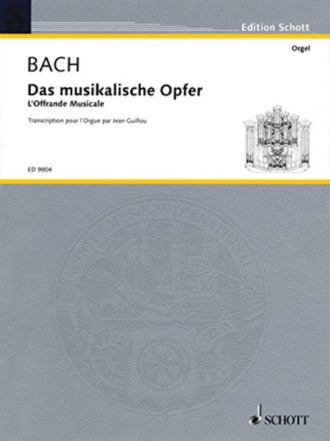 The Musical Offering: Transcription. organ.