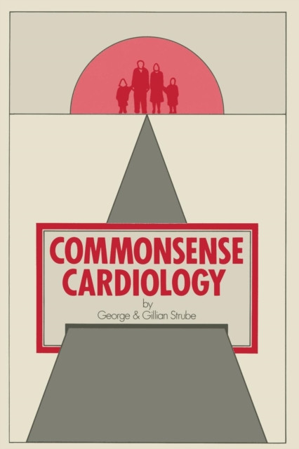 Commonsense Cardiology