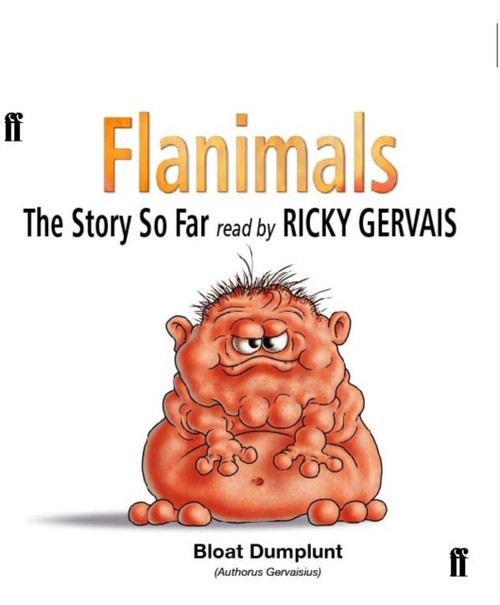 Flanimals: The Story So Far: Read by Ricky Gervais