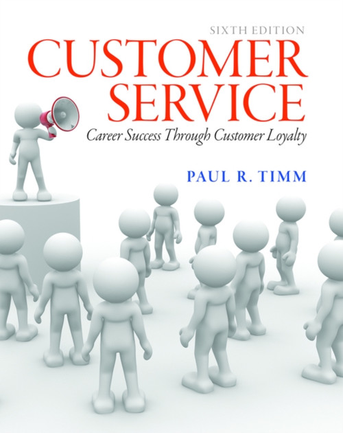 Customer Service: Career Success Through Customer Loyalty