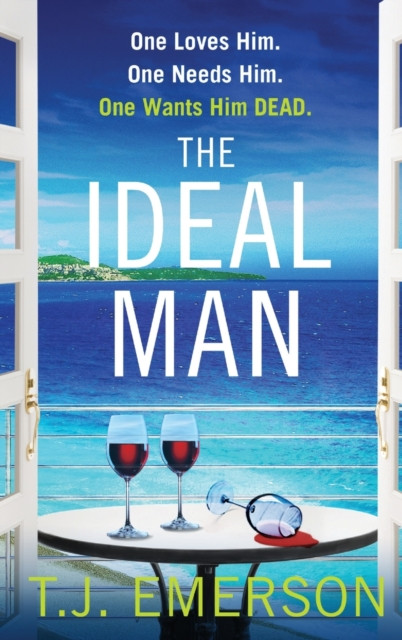 The Ideal Man: 'The glamour of the French Riviera is the gorgeously evoked backdrop to this dark and disturbing tale' - Lesley Glaister