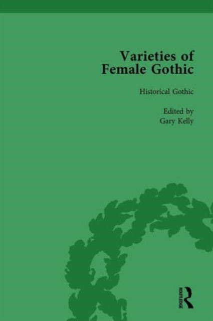 Varieties of Female Gothic Vol 4: Historical Gothic