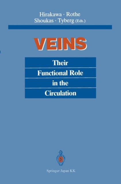 Veins: Their Functional Role in the Circulation