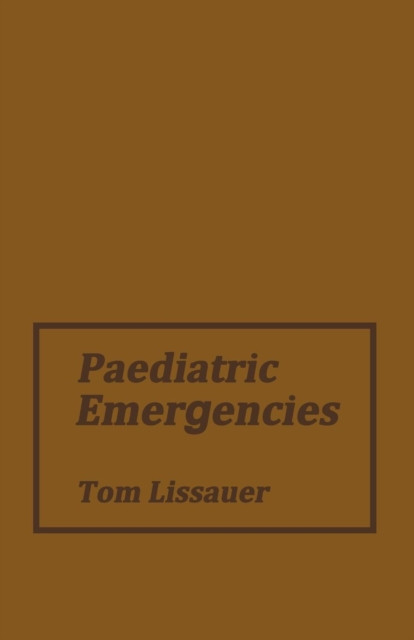 Paediatric Emergencies: A Practical Guide to Acute Paediatrics