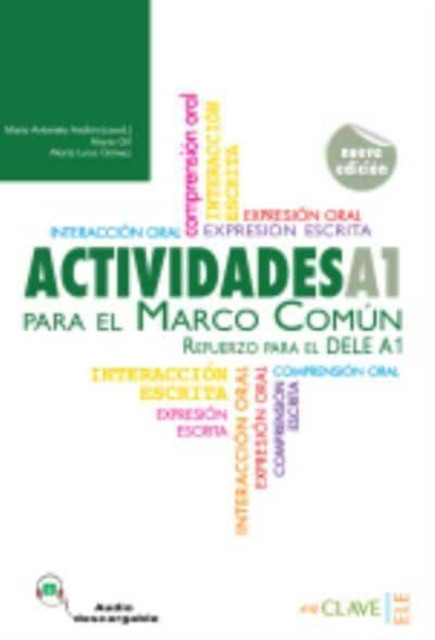 Actividades para el Marco Comun : Actividades + audio descargable A1