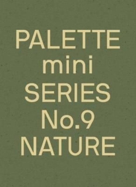 PALETTE Mini 09: Nature : New earth tone graphics