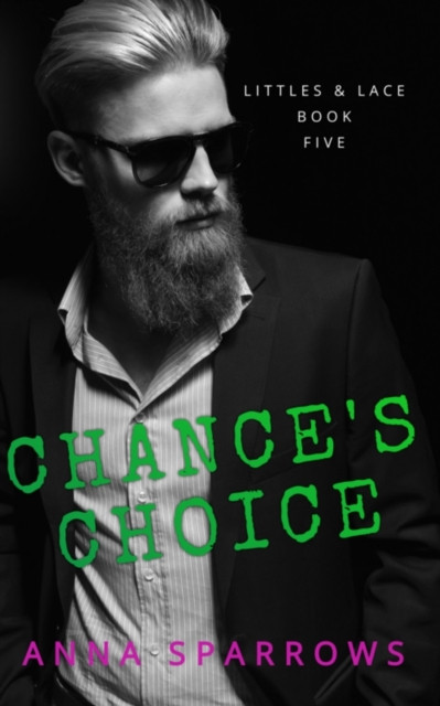 Chance's Choice: An MM Age Play Romance