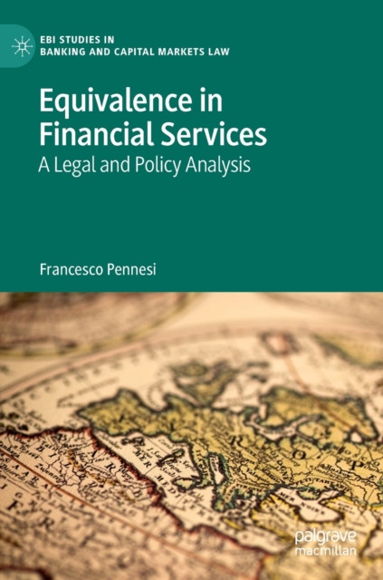 Equivalence in Financial Services : A Legal and Policy Analysis